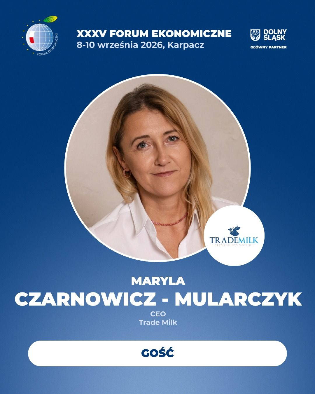 Maryla Czarnowicz-Mularczyk Represented Trade Milk at the 35th Economic Forum in Karpacz